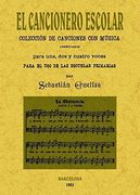 el cancionero escolar : colección de canciones con música