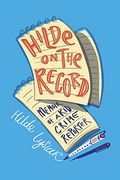 Hilde on the Record: Memoir of a kid Crime Reporter (en Inglés)