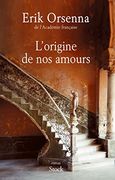 L'origine de nos amours (La Bleue)