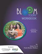 Bloom Today Workbook: Use the Fertilizer of Your Past to Bloom Today (en Inglés)