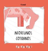 Infortunios Cotidianos (in Spanish)