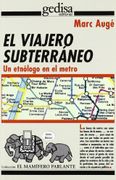 El Viajero Subterraneo (in Spanish)