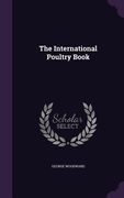 The International Poultry Book
