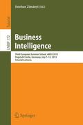 Business Intelligence: Third European Summer School, Ebiss 2013, Dagstuhl Castle, Germany, July 7-12, 2013, Tutorial Lectures (en Inglés)