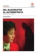 Del Blockbuster al Autorretrato