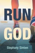 Run to God (en Inglés)