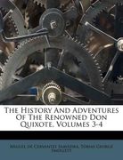 the history and adventures of the renowned don quixote, volumes 3-4 (en Inglés)