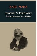 economic & philosophic manuscripts of 1844 (en Inglés)