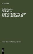 Sprachbeschreibung und Sprachdiagnose: Empirische Untersuchung zur Beschreibung und Diagnose des Mundlichen Sprachlichen Handelns von Schulern der Orientierungsstufe (en Alemán)