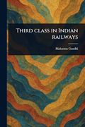Third Class in Indian Railways (en Inglés)