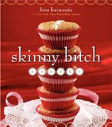 Skinny Bitch Bakery (en Inglés)