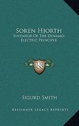 soren hjorth: inventor of the dynamo-electric principle (en Inglés)