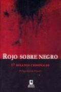 ROJO SOBRE NEGRO 17 RELATOS CRIMINALES (En papel)