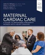 Maternal Cardiac Care: A Guide to Managing Pregnant Women With Heart Disease (en Inglés)