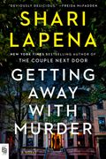 Getting Away with Murder: A Novel