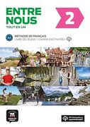 Entre Nous 2. Livre de L'élève + Cahier D'activités + mp3 (en Francés)