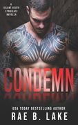 Condemn: A Silent Death Syndicate Novella (en Inglés)