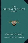 the building of a great mind (en Inglés)