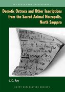 Demotic Ostraca and Other Inscriptions From the Sacred Animal Necropolis, North Saqqara (Texts From Excavations) (en Inglés)