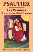 Psautier: Les Psaumes, traduction du chanoine Crampon (en Francés)