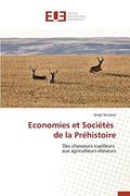 Economies et Sociétés de la Préhistoire