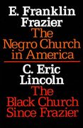 The Negro Church in America/The Black Church Since Frazier (en Inglés)