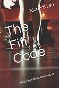 The Fifi Code: Titillating Tales of Life and Love (Eros Crescent) (en Inglés)
