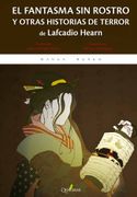 El Fantasma sin Rostro y Otras Historias de Terror.