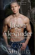 Jason and Alexander the Final Judgement (True Love Never Dies) (en Inglés)