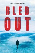 Bled Out (en Inglés)