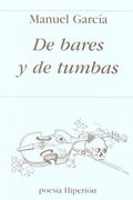 De bares y de tumbas (Poesía Hiperión)