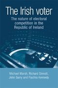 the irish voter,the nature of electoral competition in the republic of ireland