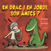 En Drac i en Jordi, són Amics? (in Catalan)
