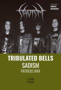 Tribulated Bells: Sadism