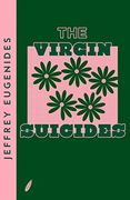 The Virgin Suicides: Jeffrey Eugenides (Collins Modern Classics) (en Inglés)