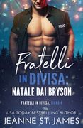 Fratelli in divisa - Natale dai Bryson (en Italiano)