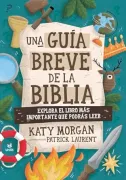 Una Guía Breve de la Biblia