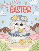 Easter Coloring Book for Kids Ages 2-5: 2021 Easy Easter Day Coloring book for kids ages 4-8 {Cute and Fun Images!} (en Inglés)