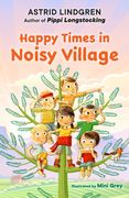 Happy Times in Noisy Village (en Inglés)