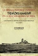 La Armada Imperial Japonesa Teikoku Kaugun en la Segunda Guerra Mundial