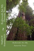 Redwoods are my Favorite Trees (en Inglés)