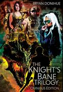 Knight's Bane Trilogy: Omnibus Edition (en Inglés)