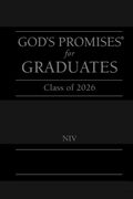 God's Promises for Graduates: Class of 2026 - Black NIV. New International Version