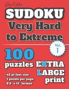 David Karn Sudoku - Very Hard to Extreme Vol 1: 100 Puzzles, Extra Large Print, 42 pt font size, 1 puzzle per page (en Inglés)