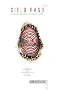 Cielo Raso: Antología de Poetas Cubanos en Cuba (in Spanish)