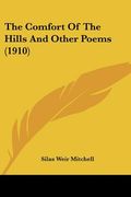 the comfort of the hills and other poems (1910) (en Inglés)
