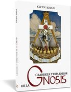 Grandeza y esplendor de la gnosis