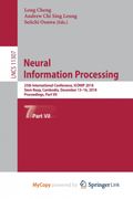 Neural Information Processing. 25th International Conference, ICONIP 2018, Siem Reap, Cambodia, December 13-16, 2018, Proceedings, Part VII (en Inglés)