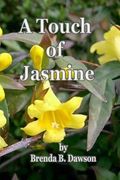 A Touch of Jasmine (en Inglés)