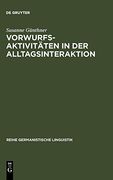 Vorwurfsaktivitäten in der Alltagsinteraktion (en Alemán)